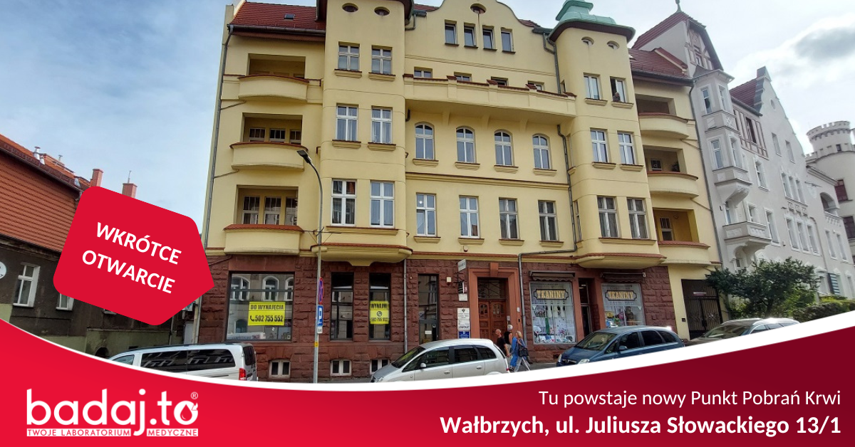 Badania krwi Wałbrzych - wkrótce otwarcie nowego gabinetu Laboratorium Medycznego badaj.to