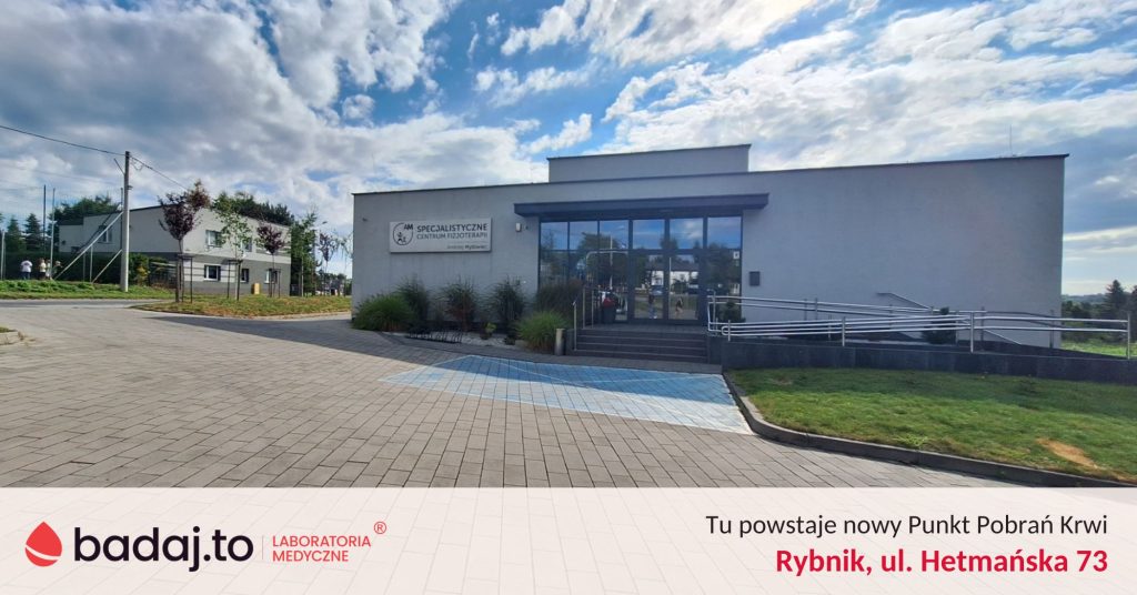 Laboratorium Rybnik - wkrótce otwarcie nowego punktu pobrań badaj.to