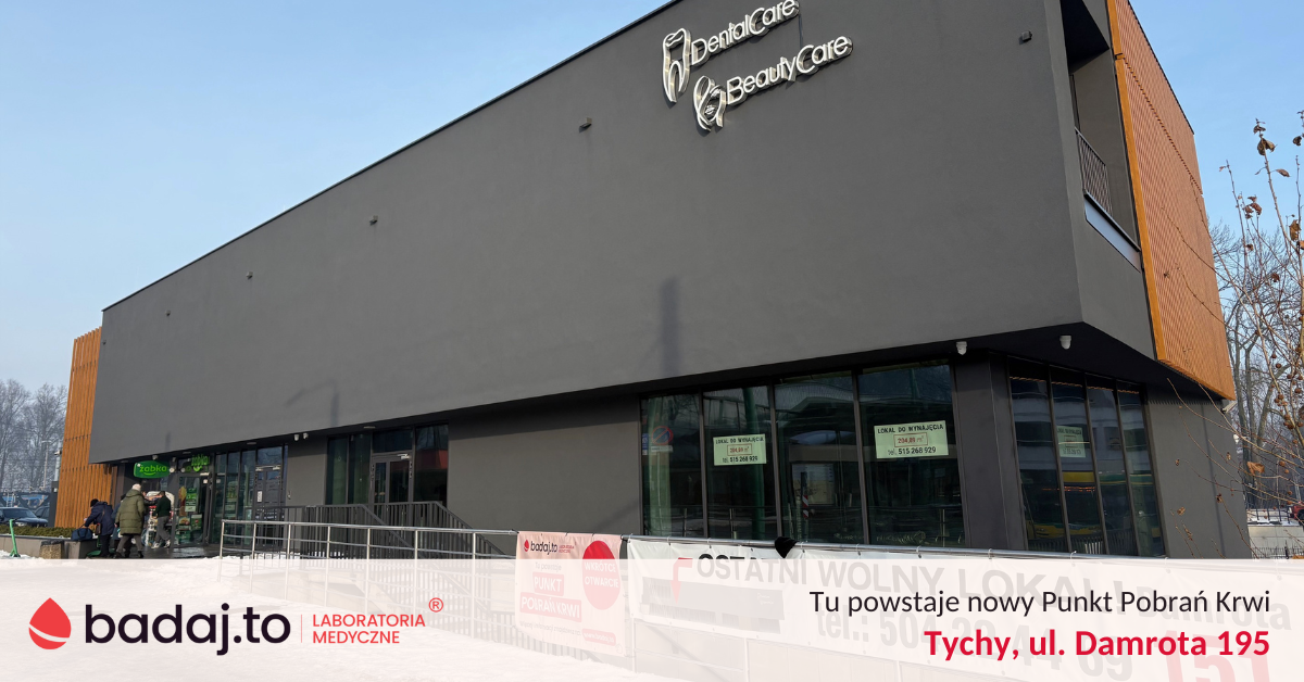 Punkt Pobrań Krwi Tychy - wkrótce otwarcie nowego gabinetu badaj.to