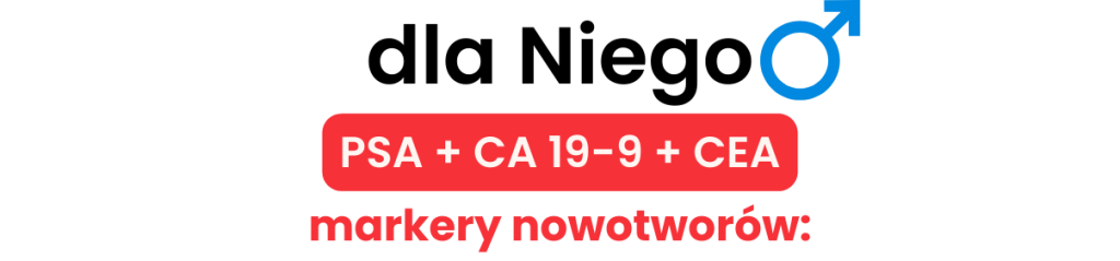 markery nowotworowe dla Niego